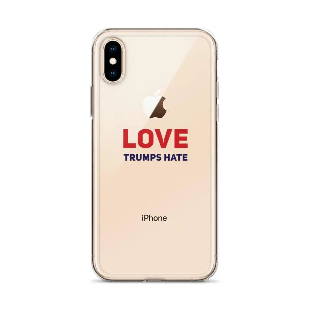 Love Trumps Hate iPhone Case