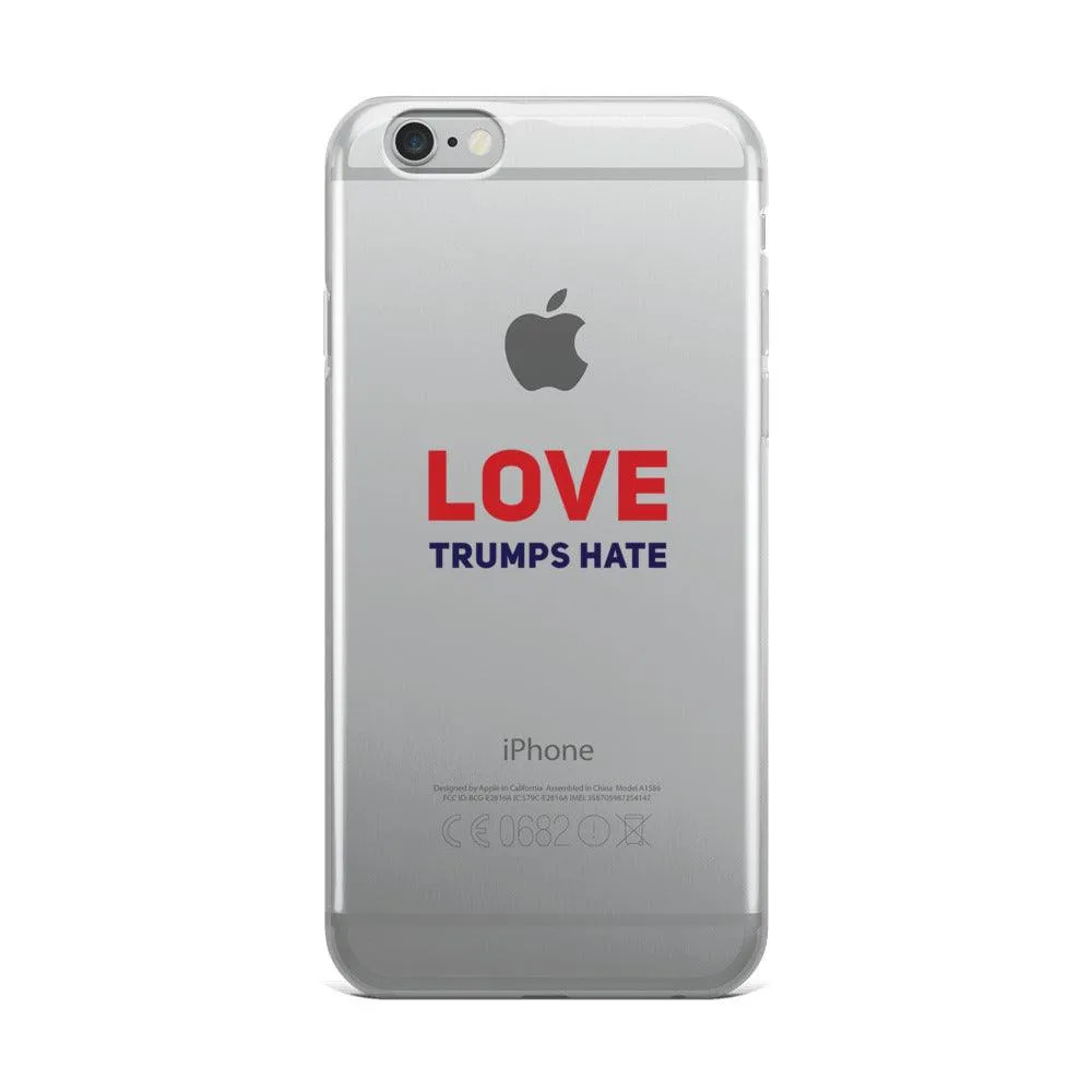 Love Trumps Hate iPhone Case