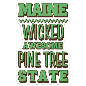 Maine Wicked Awesome Pine Tree State Mini Sticker