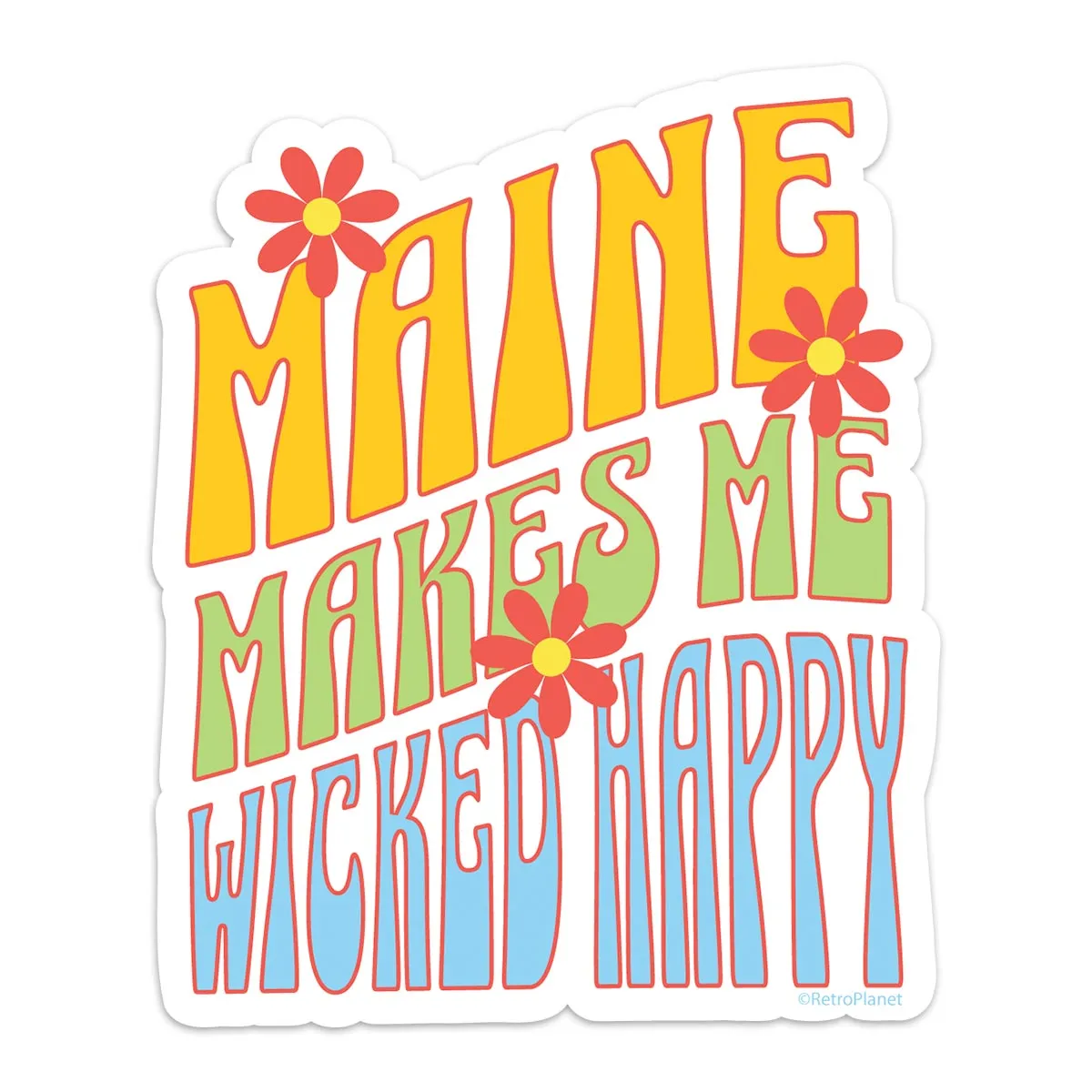 Maine Wicked Happy Groovy Die Cut Vinyl Sticker