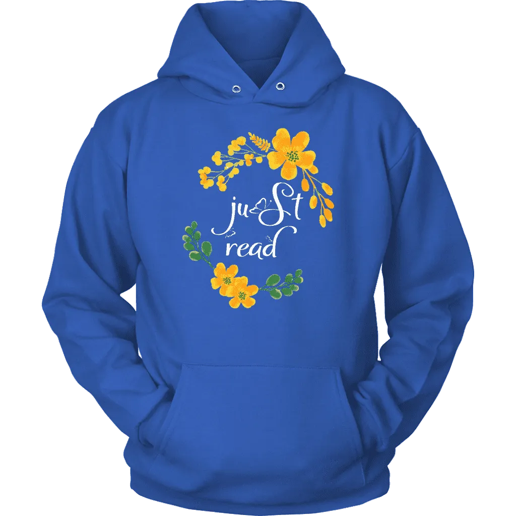 "just read" Hoodie