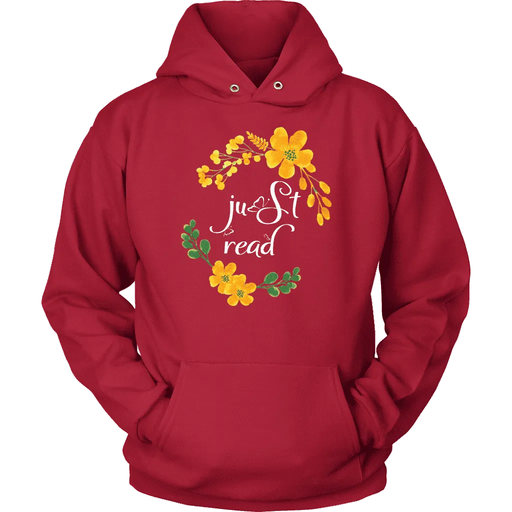 "just read" Hoodie